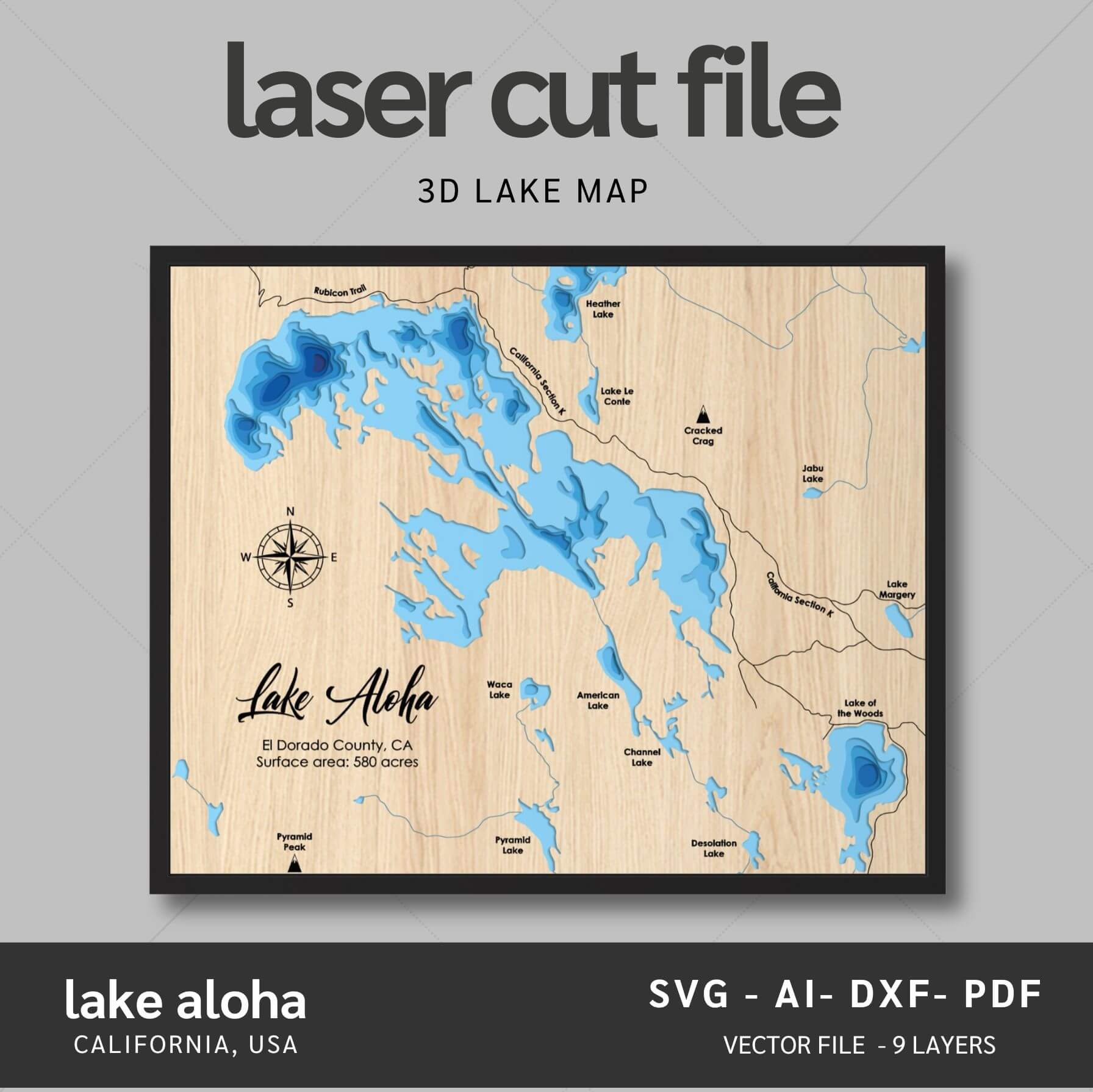 Alloha Map Lake Aloha, California Laser Map Files - 9 Layers - Svg/Ai/Dxf/Pdf ...