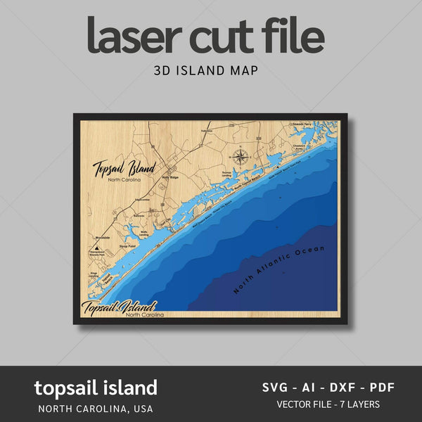 Topsail Island, North Carolina Laser Map Files - 7 Layers - Svg/Ai/Dxf/Pdf